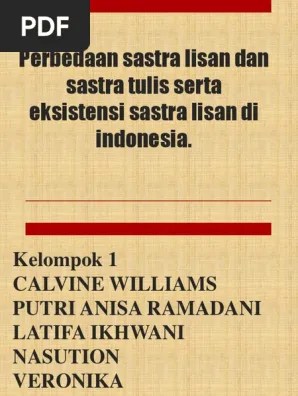Perbedaan Sastra Lisan Dan Sastra Tulis Serta Eksistensi | PDF
