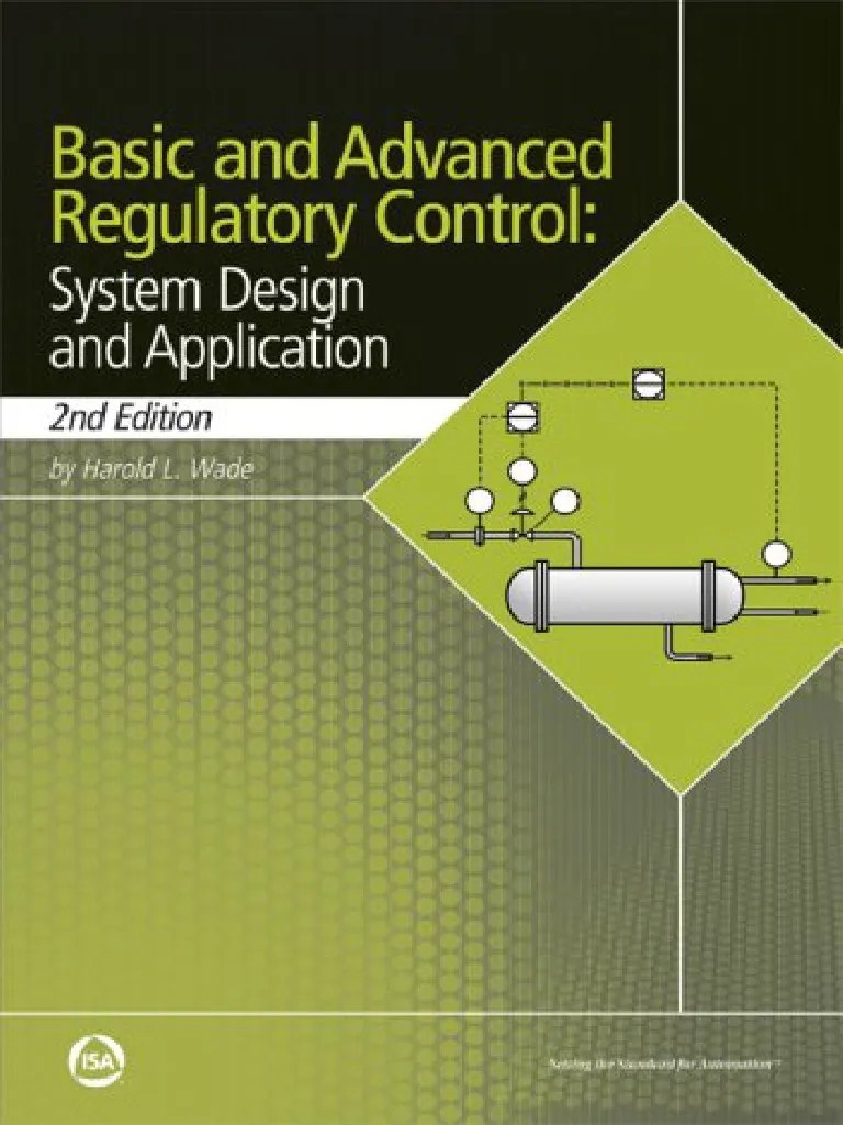 Basic and advanced regulatory control_ system design and application
