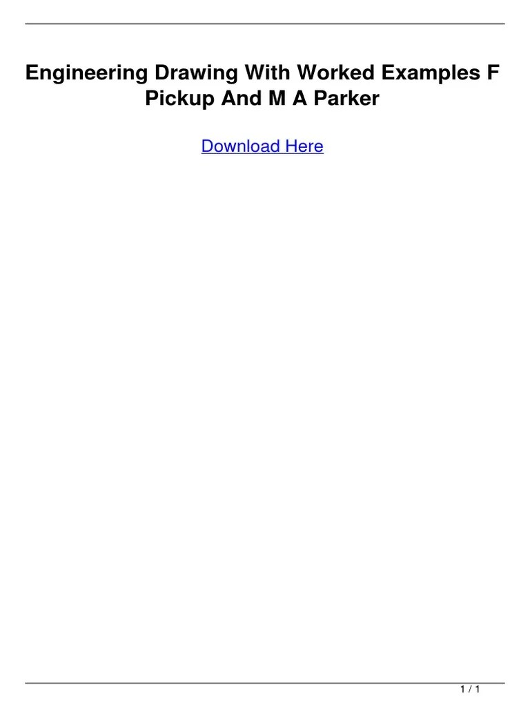 Engineering Drawing With Worked Examples F Pickup and M A Parker PDF PDF