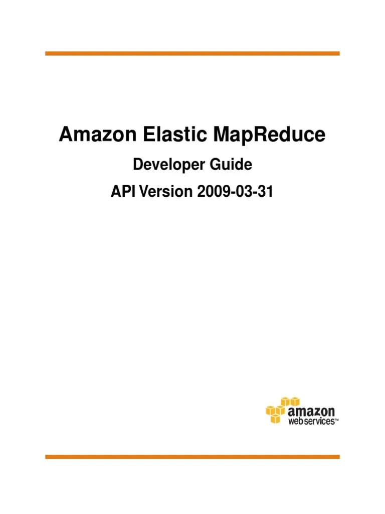 Amazon Elastic MapReduce Developer Guide API Version PDF PDF Apache