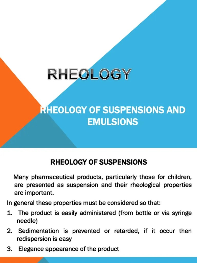 Rheology of Suspensions and Emulsions Rheology Emulsion