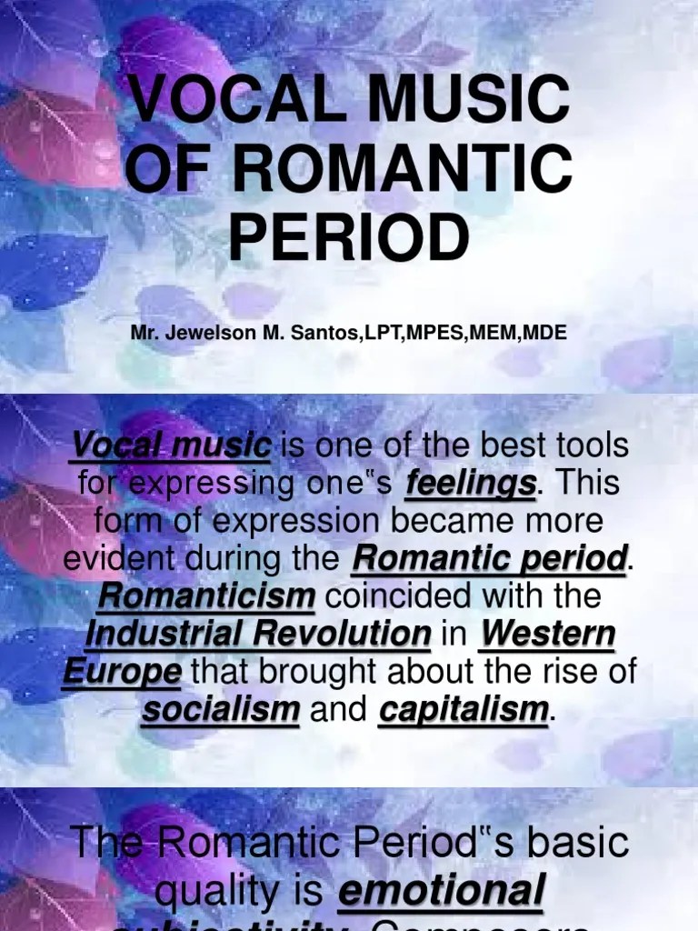 VOCAL MUSIC OF ROMANTIC PERIOD