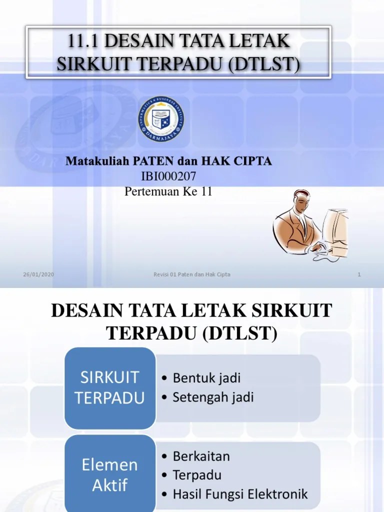 PATEN DAN HAK CIPTA 11,DESAIN TATA LETAK SIRKUIT TERPADU