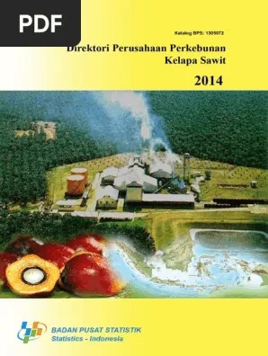 ID Direktori Perusahaan Perkebunan Kelapa Sawit 2014 | PDF