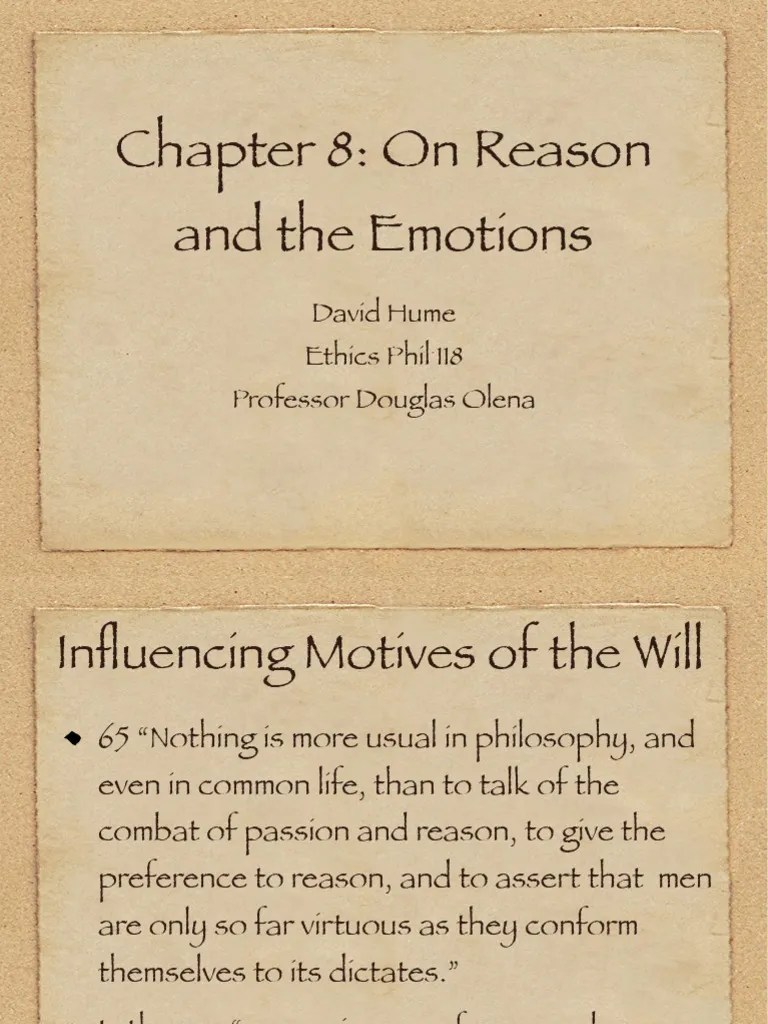 Chapter 8 On Reason and The Emotions David Hume Ethics Phil 118