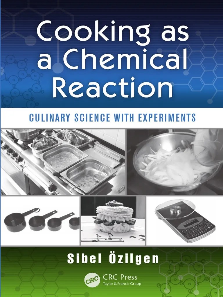 Cookingasachemicalreactionculinarysciencewithexperiments.pdf