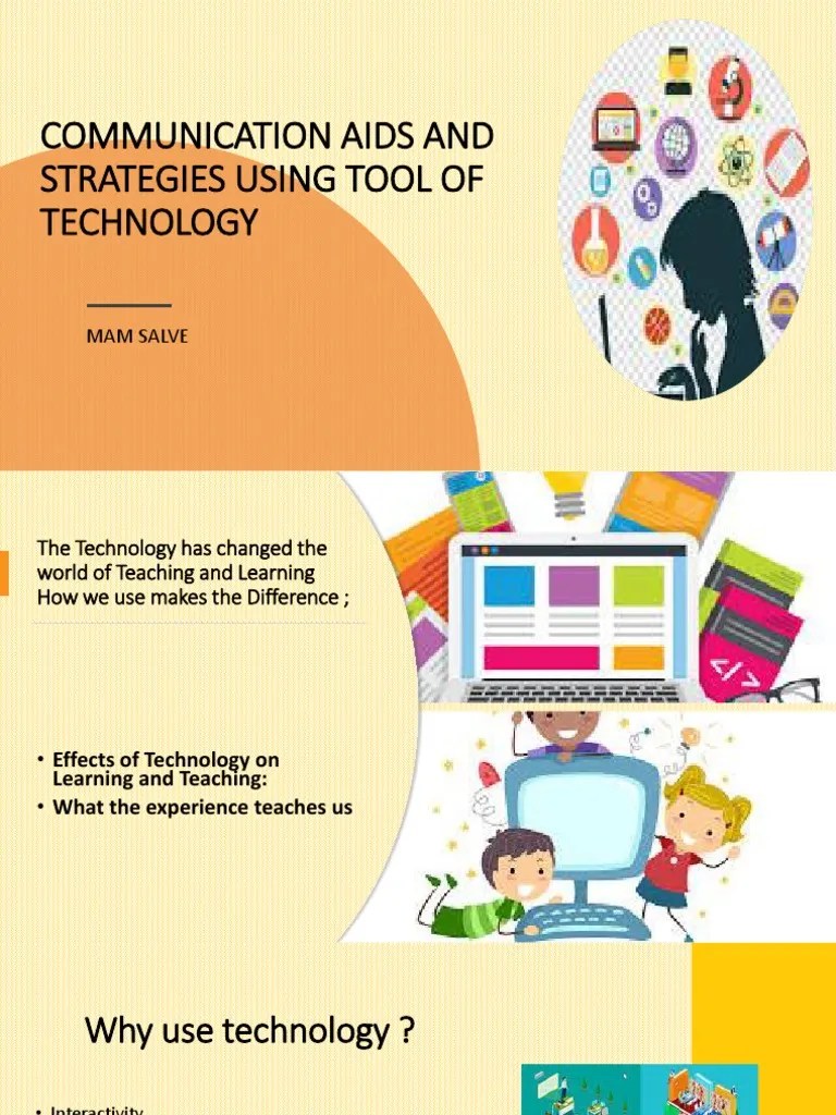 Communication Aids and Strategies Using Tool of Technology Mam Salve