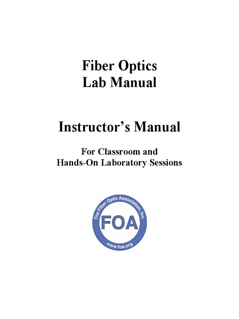 Fiber Optics Lab Manual Instructor's Manual For Classroom and HandsOn