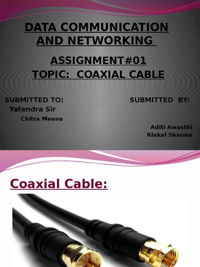An InDepth Look at Coaxial Cable A Guide to Its Components, Types, Uses, Advantages and