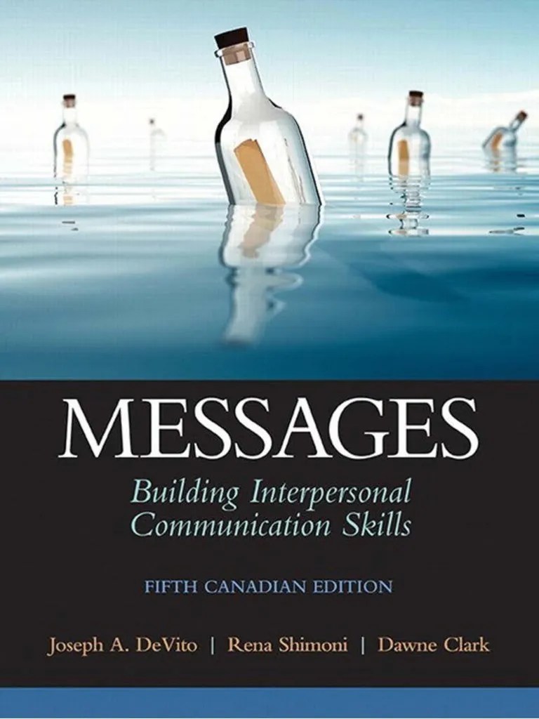 Messages Building Interpersonal Communication Skills PDF Interpersonal Communication
