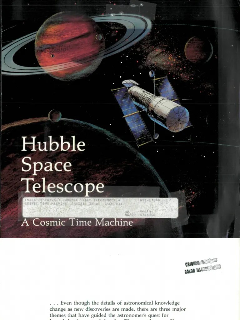 Hubble Space Telescope a Cosmic Time Machine Hubble Space Telescope
