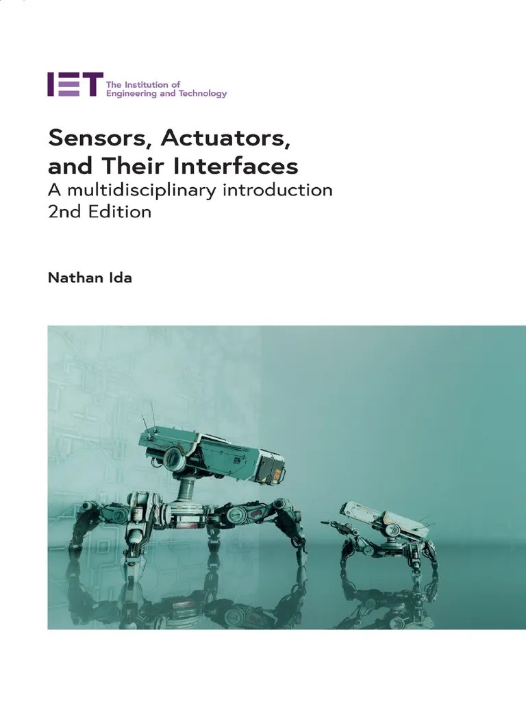 Sensors, Actuators, and Their Interfaces Nathan Ida IET 2nd