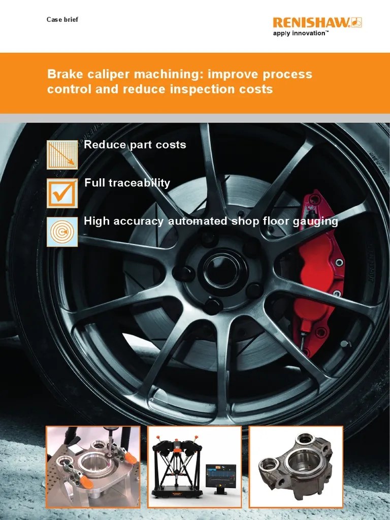 Brake Caliper Machining Improve Process Control and Reduce Inspection