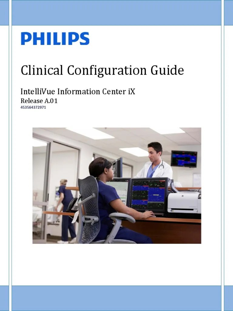 Clinical Configuration Guide For The Philips IntelliVue Information