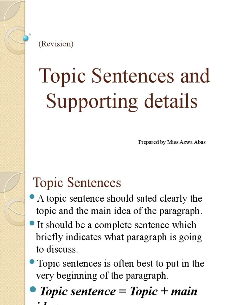 Topic Sentences and Supporting Details