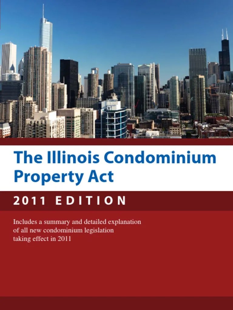 Arnstein &amp, Lehr&#039,s 2011 Illinois Condominium Property Act Handbook