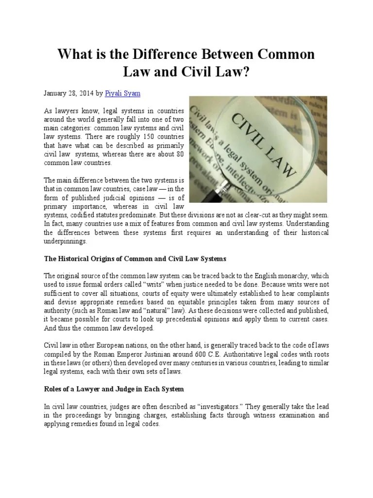 What Is The Difference Between Common Law and Civil Law? Piyali Syam