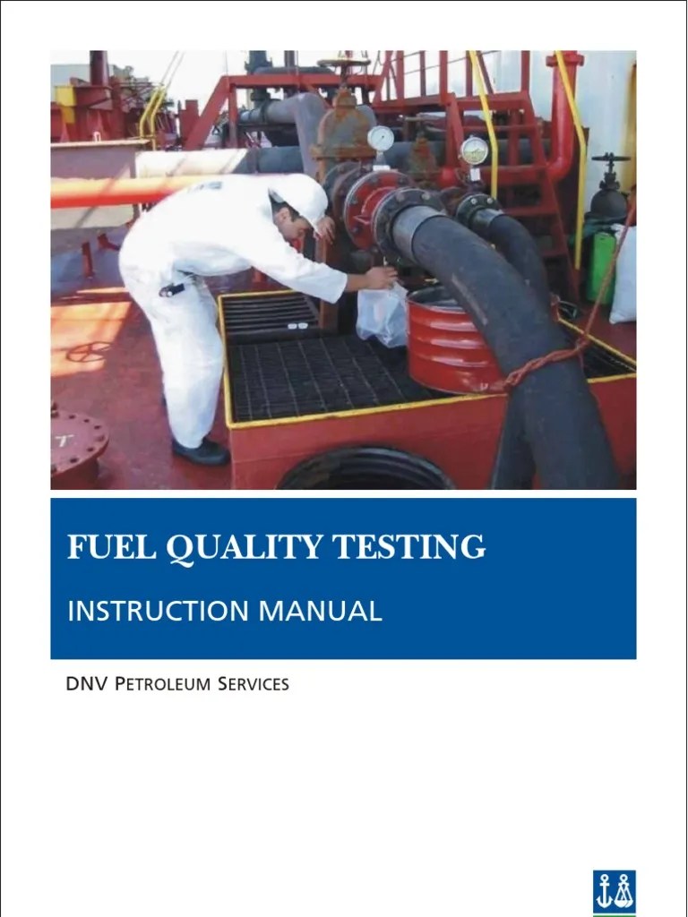 Fuel Quality Testing Instruction Manual PDF Fuel Oil Nature