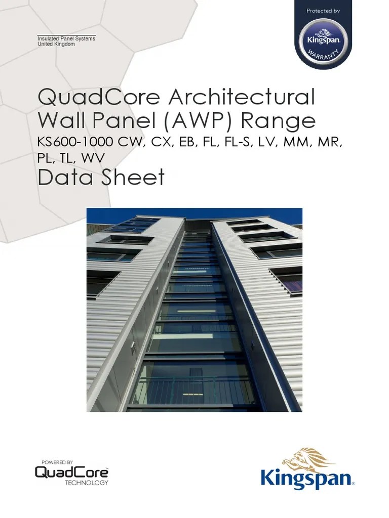 Kingspan QC Architectural Wall Panel KS1000 AWP QuadCore Data