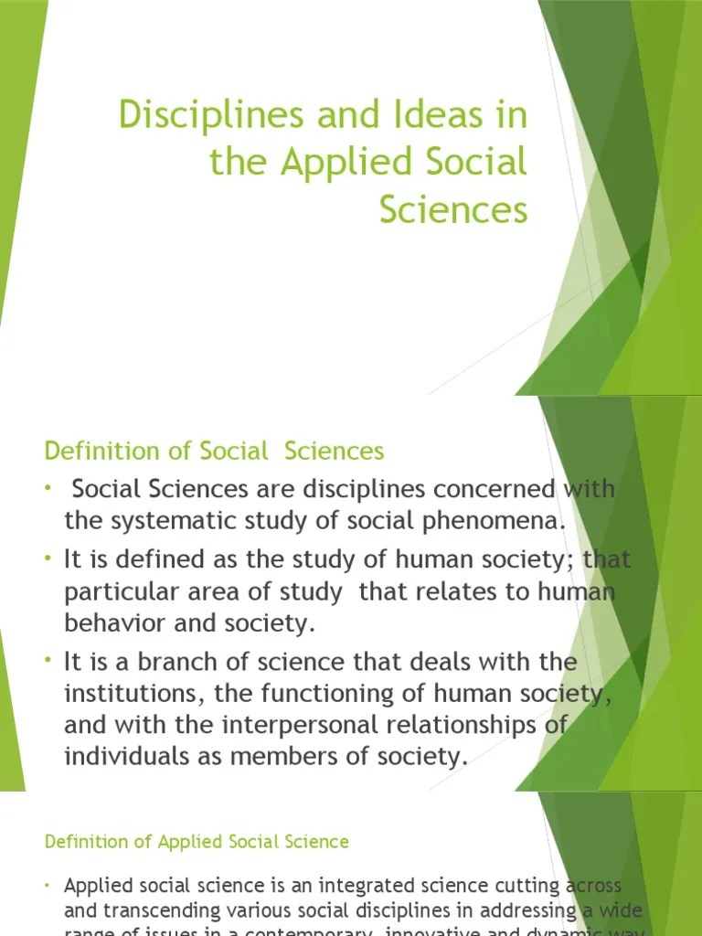 Disciplines and Ideas in the Applied Social Sciences Social Sciences