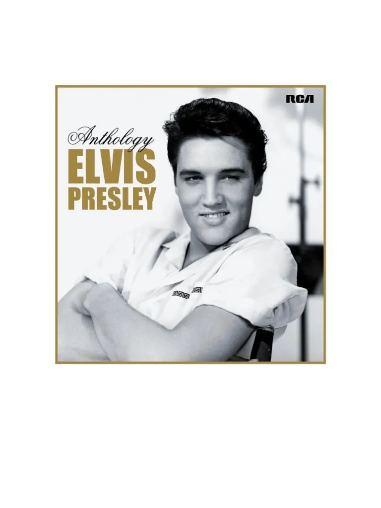Elvis Presley Anthology (2020).pdf Elvis Presley Entertainment