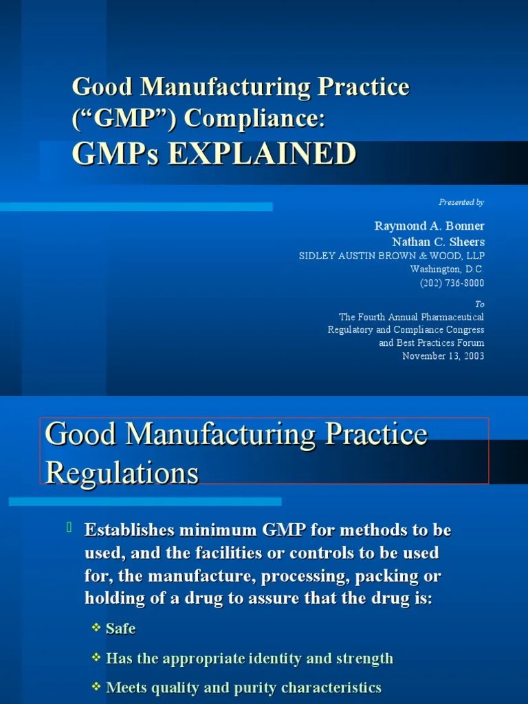 Good Manufacturing Practice ("GMP") ComplianceGMPs EXPLAINED PDF