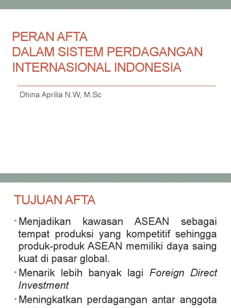 Peran Afta Dalam Perdagangan Internasional Indonesia | PDF