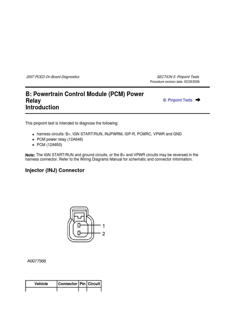 B Powertrain Control Module (PCM) Power Relay Injector (INJ