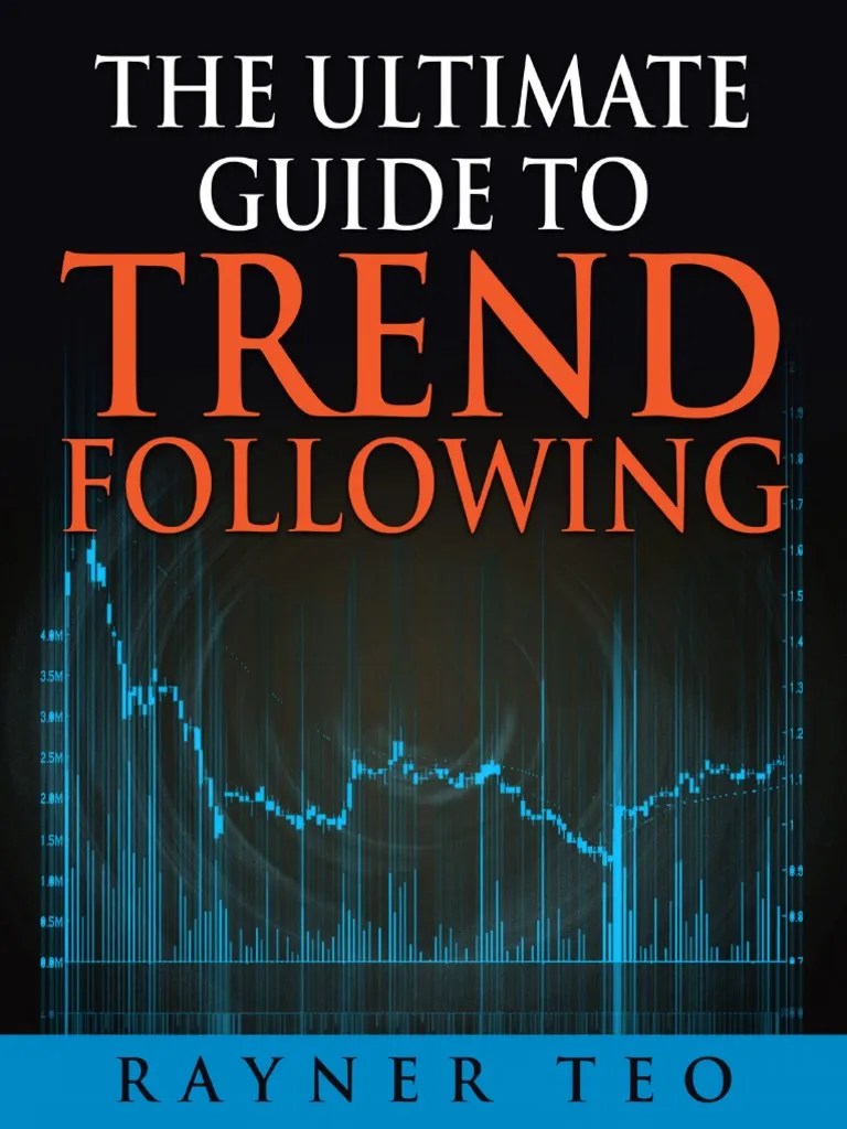 Ultimate Trend Following Guide PDF Foreign Exchange Market