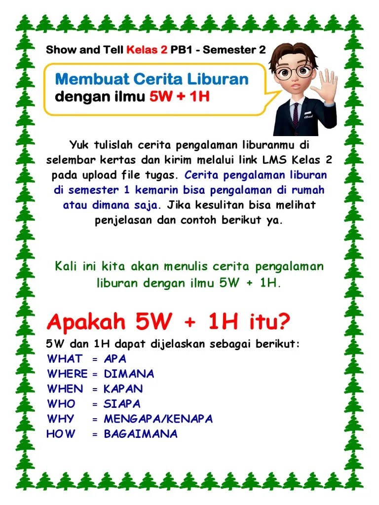 Materi Show and Tell Kelas 2 Cerita Liburan Dengan Menggunakan 5w Dan 1h |  PDF