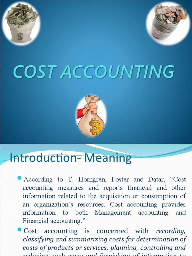Cost Accounting PPT Final PDF Cost Accounting Cost