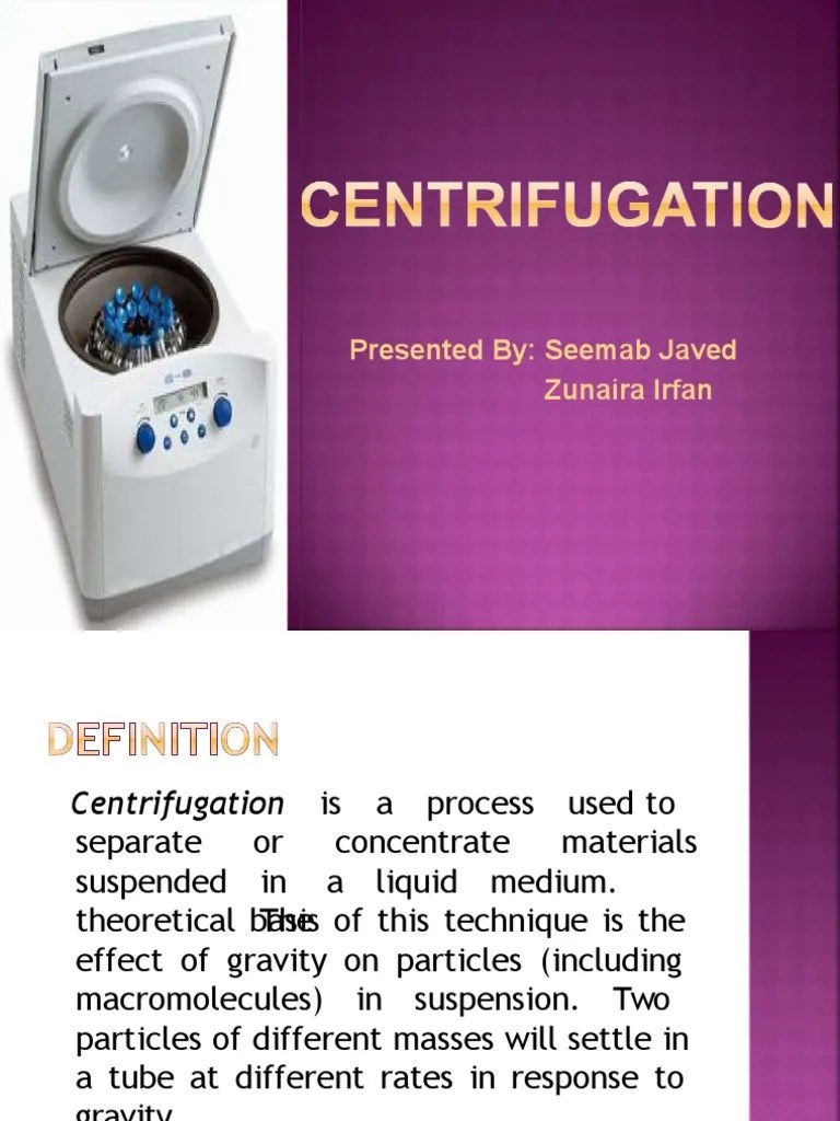 An Overview of Centrifugation Techniques Separating Components Through