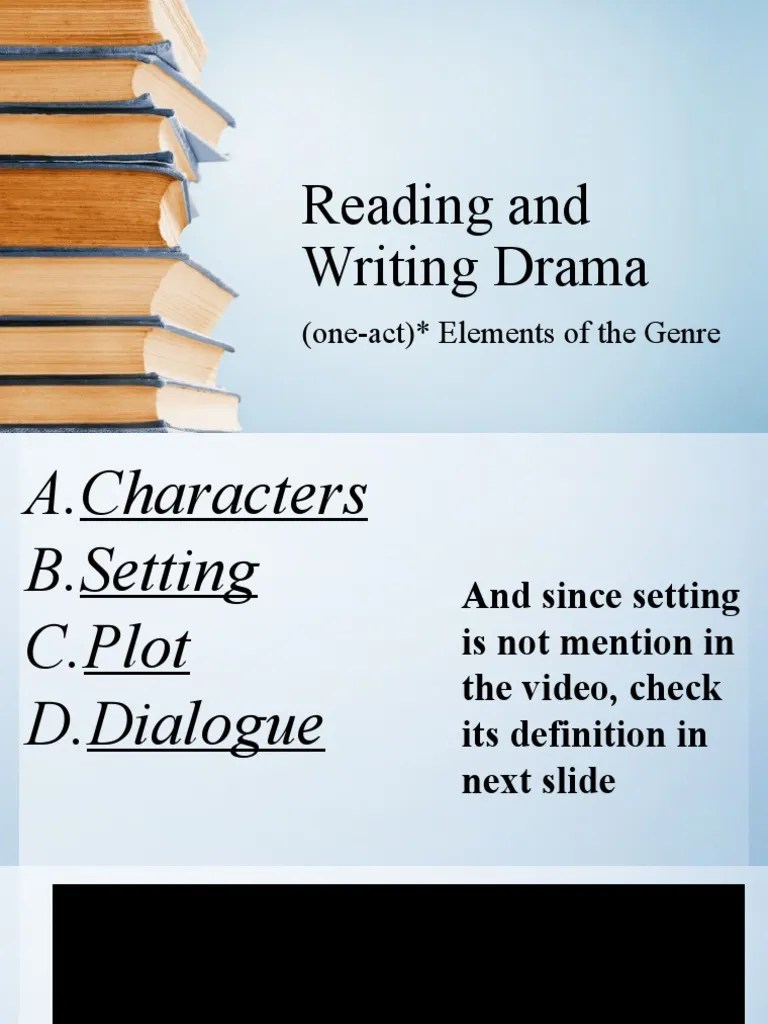 Reading and Writing Drama (OneAct) Elements of The Genre Download