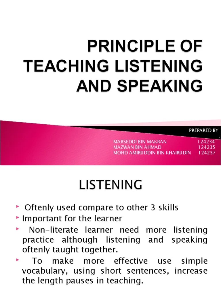 PRINCIPLE OF TEACHING LISTENING AND SPEAKING