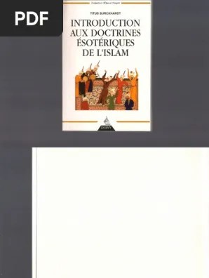Titus Burckhardt - Introduction Aux Doctrines Ésotériques de L&rsquo;islam | PDF  | Soufisme | Noûs