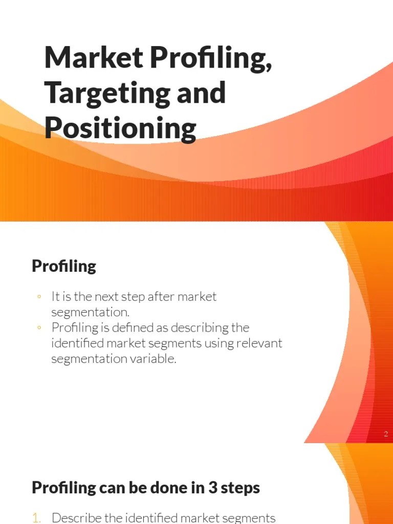 Market Profiling, Targeting and Positioning PDF Market Segmentation