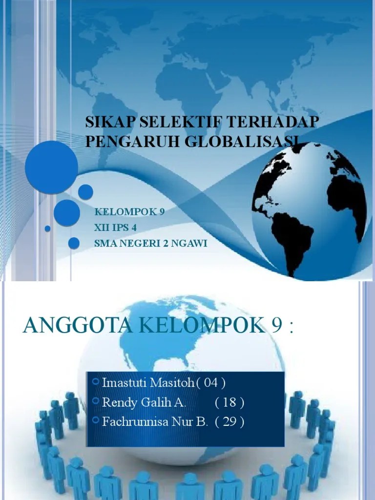 Sikap Selektif Terhadap Pengaruh Globalisasi