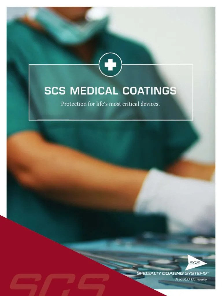 Scs Medical Coatings Scs Medical Coatings Protection For Life's Most