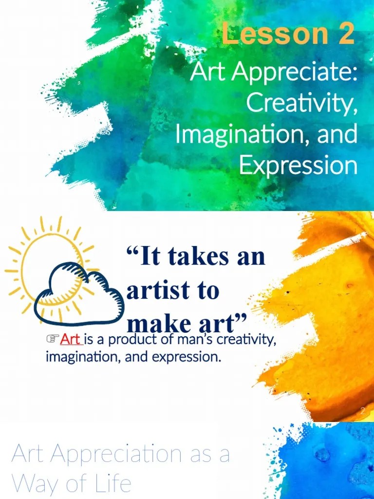 Art Appreciate Creativity, Imagination, and Expression Lesson 2 PDF
