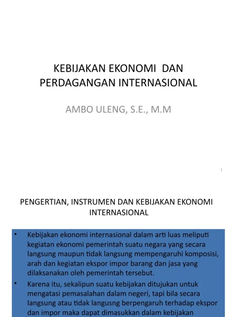 p7. Kebijakan Ekonomi Dan Perdagangan Internasional