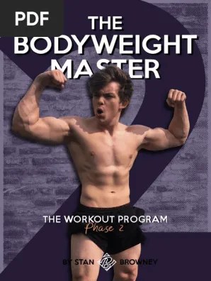 The Bodyweight Master Phase 2 | Pdf | Determinants Of Health | Physical  Fitness