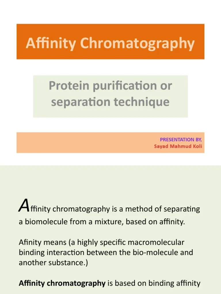 Affinity Chromatography Protein Purification or Separation Technique