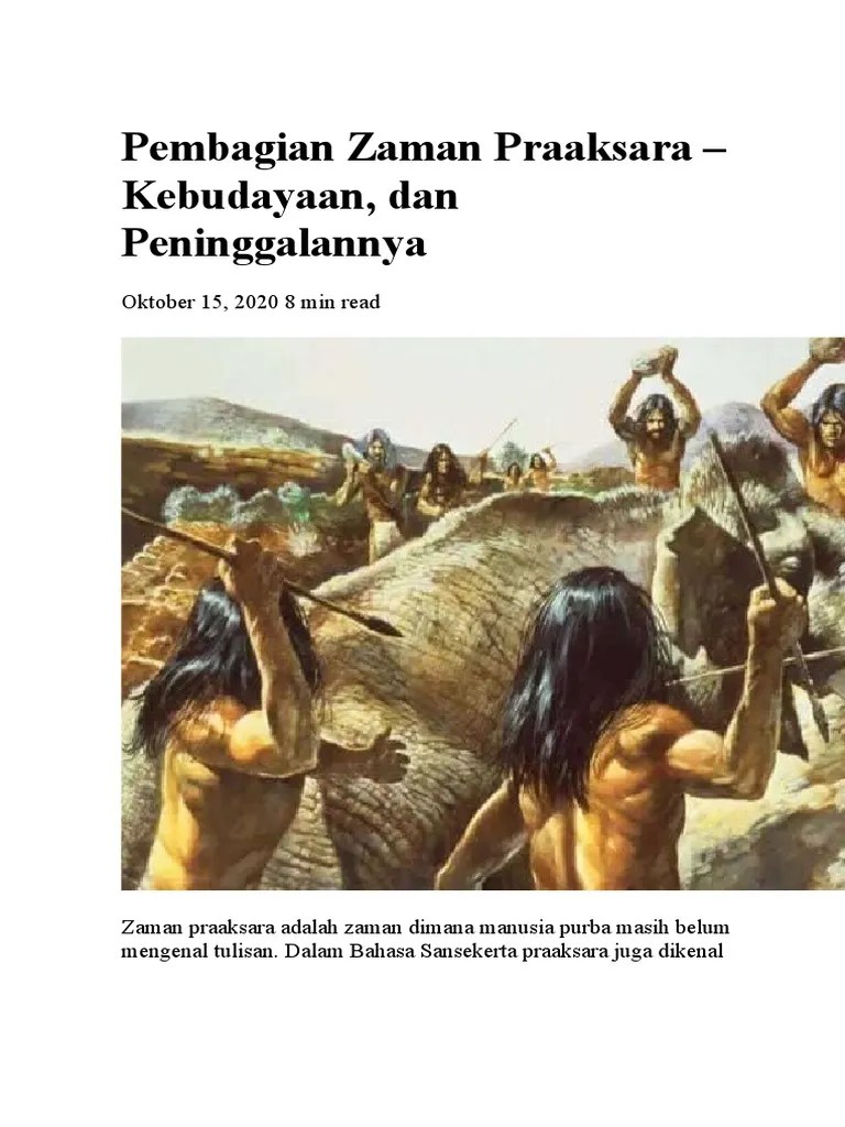 Zaman Praaksara Adalah