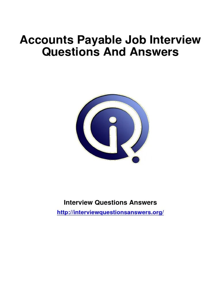 Accounts Payable Job Interview Questions and Answers PDF Accounts Payable Debits And Credits