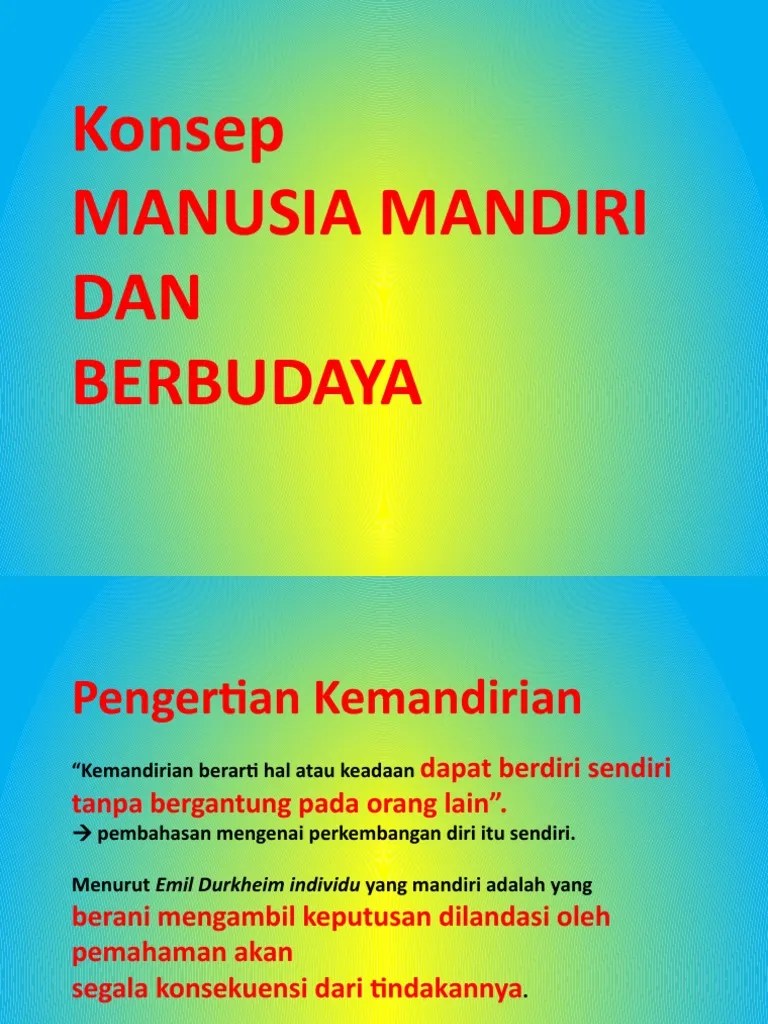PKK-TM 4 B Konsep Manusia Mandiri &amp; Berbudaya | PDF