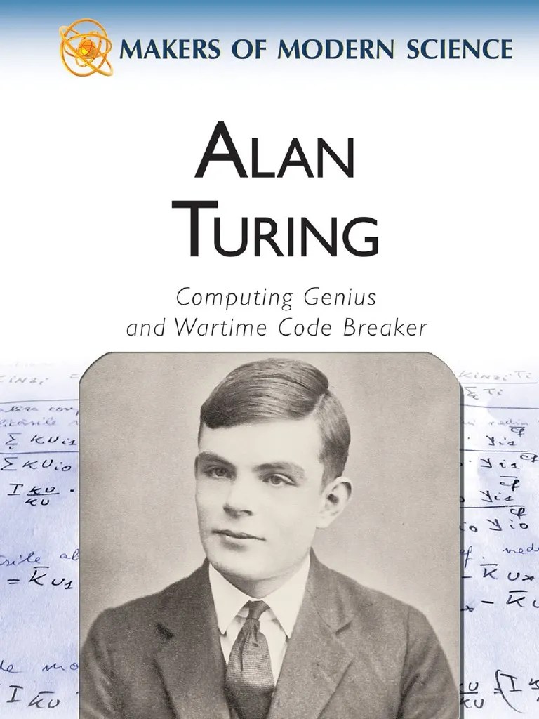 Alan Turing Genius and Wartime Code Breaker Cryptography Alan Turing