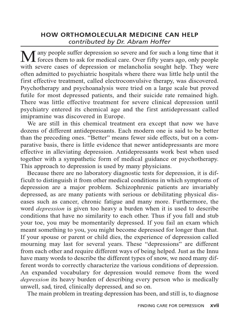 How Orthomolecular Medicine Can Help Contributed by Dr. Abram Hoffer