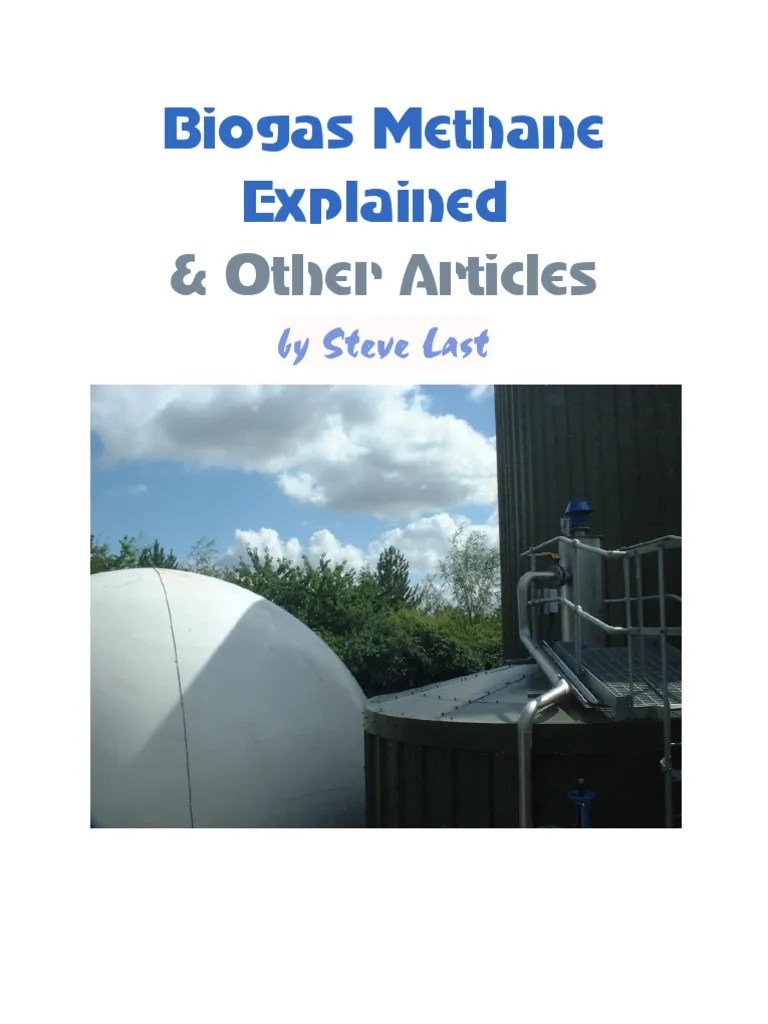 Biogas Methane Explained & Other Articles PDF Anaerobic Digestion