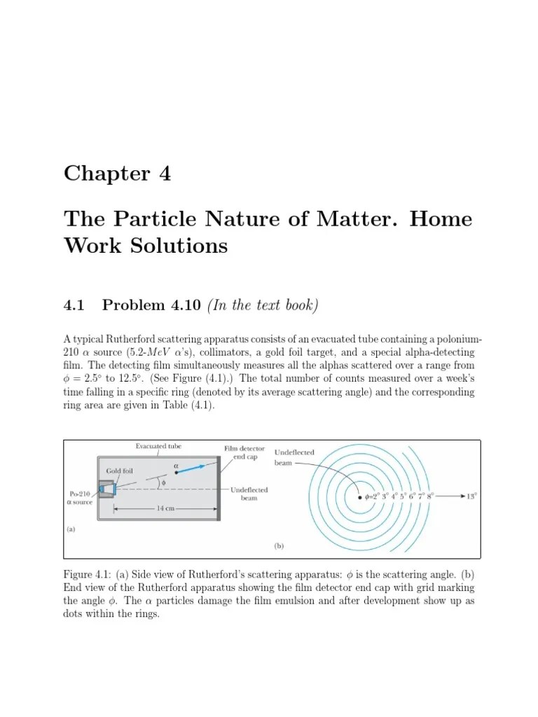 The Particle Nature of Matter. Home Work Solutions: 4.1 Problem 4.10