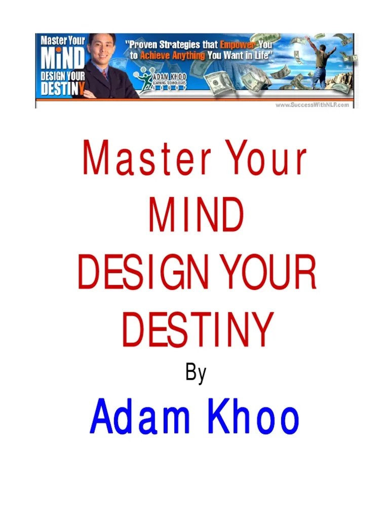 Adam Khoo Master Your Mind Design You Destiny Goal